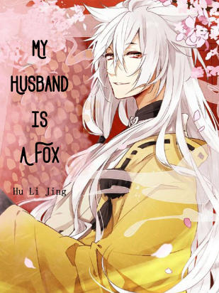 My Husband is A Fox